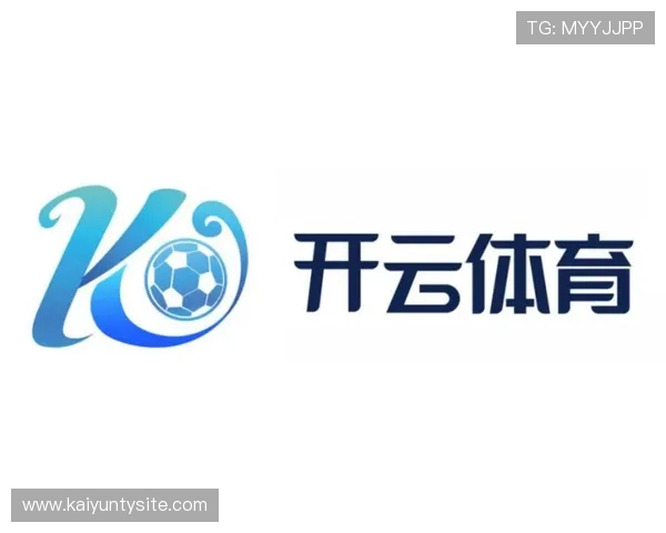 开云中国体育app赛事直播与精彩内容推荐 开云中国体育app赛事直播与精彩内容推荐